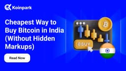 Cheapest Way to Buy Bitcoin in India (Without Hidden Markups)