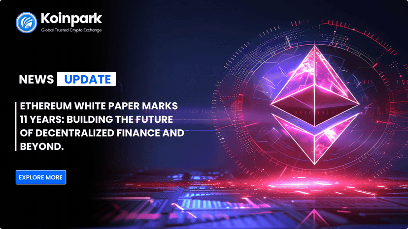 Ethereum White Paper Marks 11 Years: Building the Future of Decentralized Finance and Beyond.