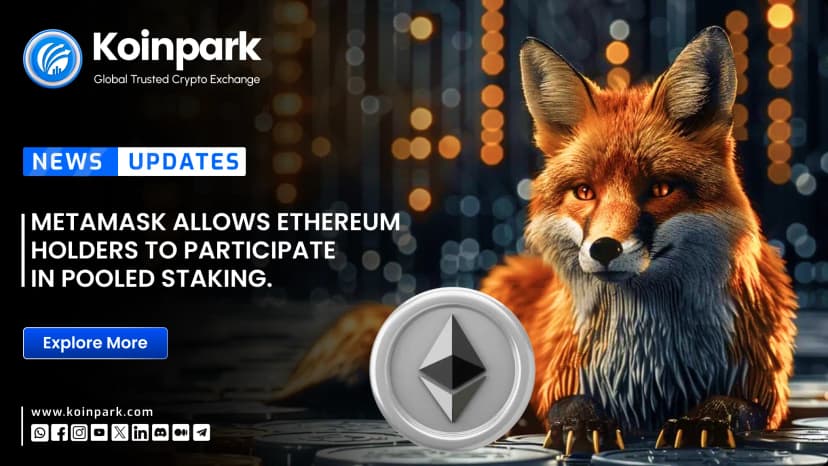 MetaMask allows Ethereum holders to participate in pooled staking.