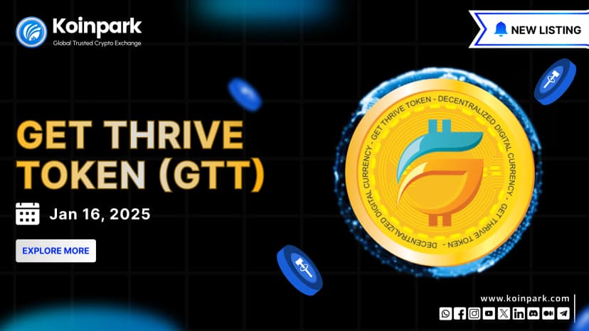 Get Thrive Token (GTT) is Now Live on Koinpark’s USDT Market