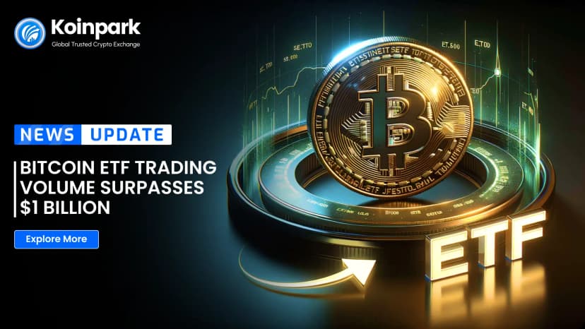 Bitcoin ETF Trading Volume Surpasses $1 Billion