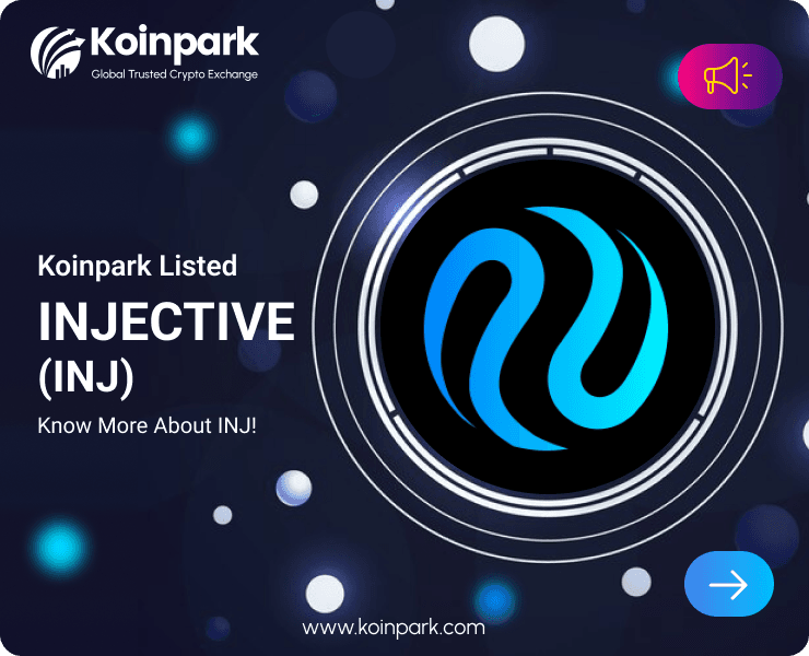 Injective Token Listed: What Is INJ Token? How To Trade INJ In Koinpark?
