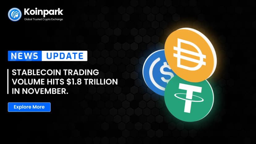 Stablecoin Trading Volume Hits $1.8 Trillion in November.