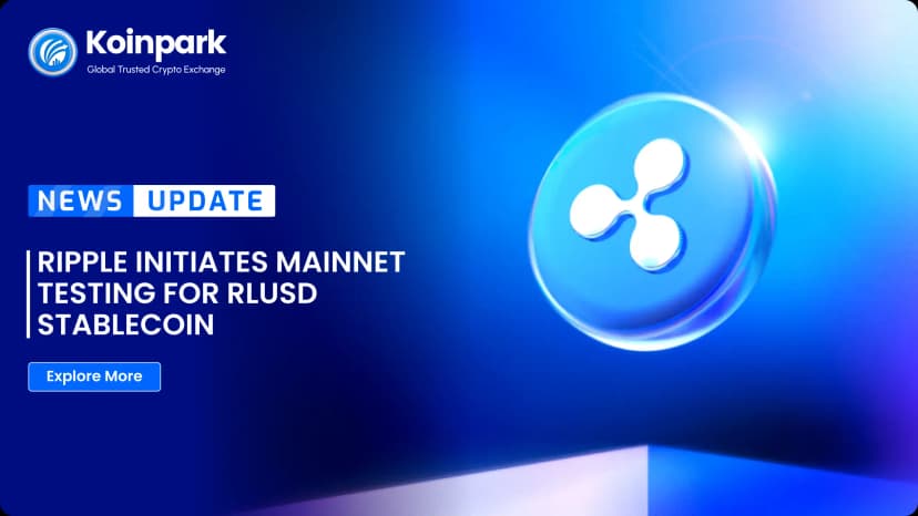 Ripple Initiates Mainnet Testing for RLUSD Stablecoin
