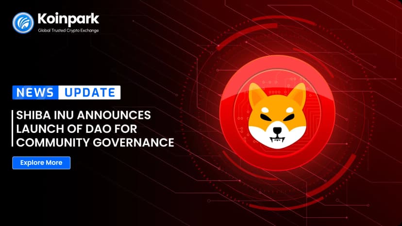 Shiba Inu Announces Launch of DAO for Community Governance