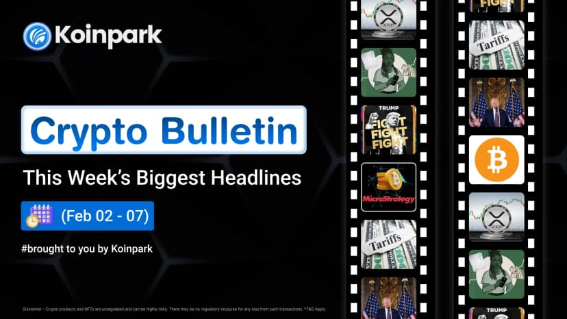 Crypto Bulletin - Edition (Feb 02 - 07)