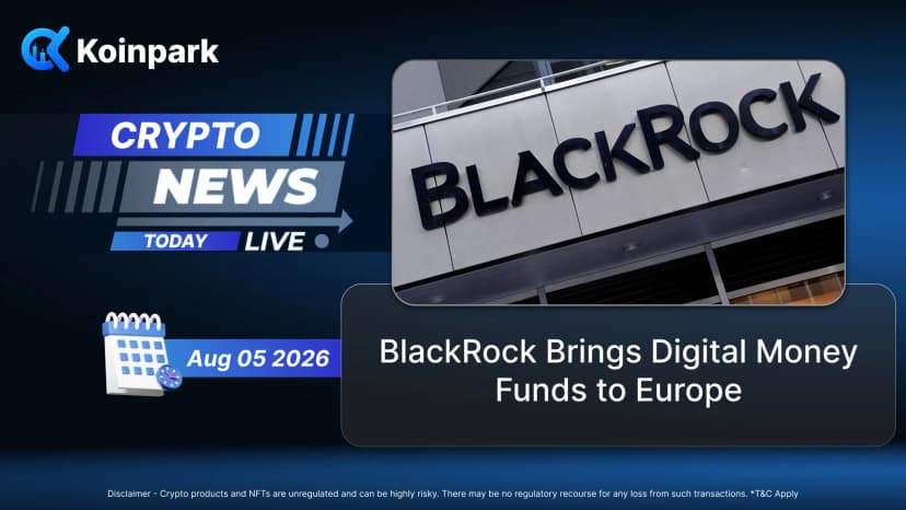 BlackRock Brings Digital Money Funds to Europe