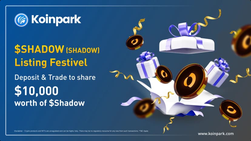 Celebrate $SHADOW's Listing – Deposit and Trade to Win $10,000 in Rewards 