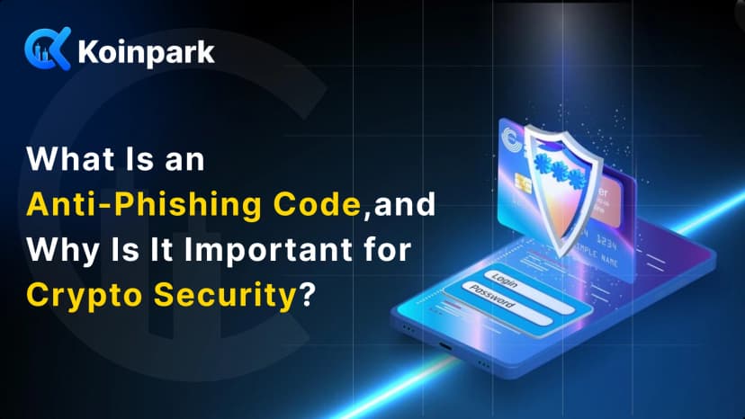 What Is an Anti-Phishing Code and Why Is It Important for Crypto Security?