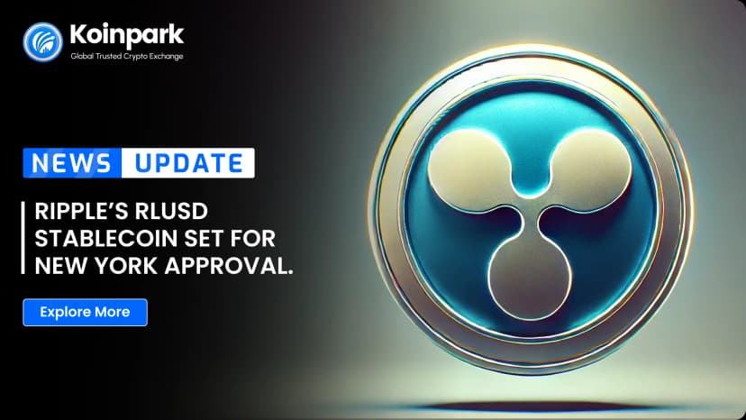 Ripple’s RLUSD Stablecoin Set for New York Approval.
