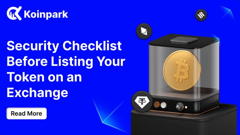 Security Checklist Before Listing Your Token on an Exchange