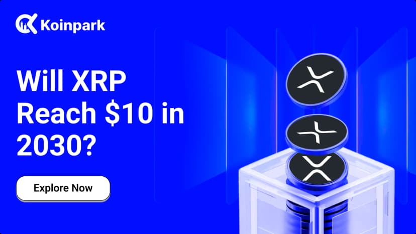 Will XRP Reach $10 in 2030?