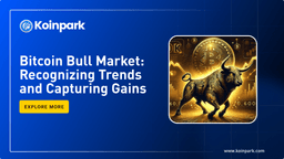 Bitcoin Bull Market: Recognizing Trends and Capturing Gains