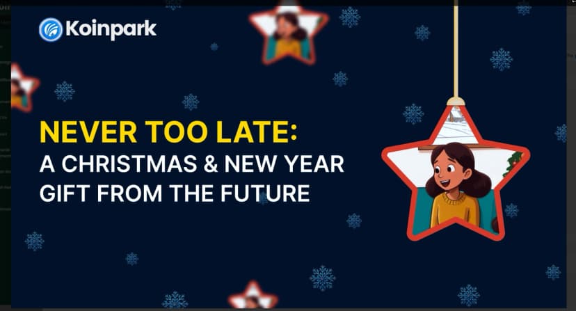 Never Too Late: A Christmas and New Year Gift from the Future 
