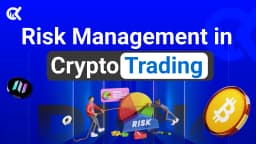 Risk Management in Crypto Trading: A Complete Guide