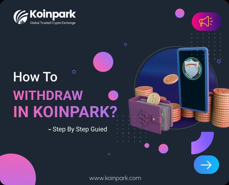 How to Withdraw In Koinpark