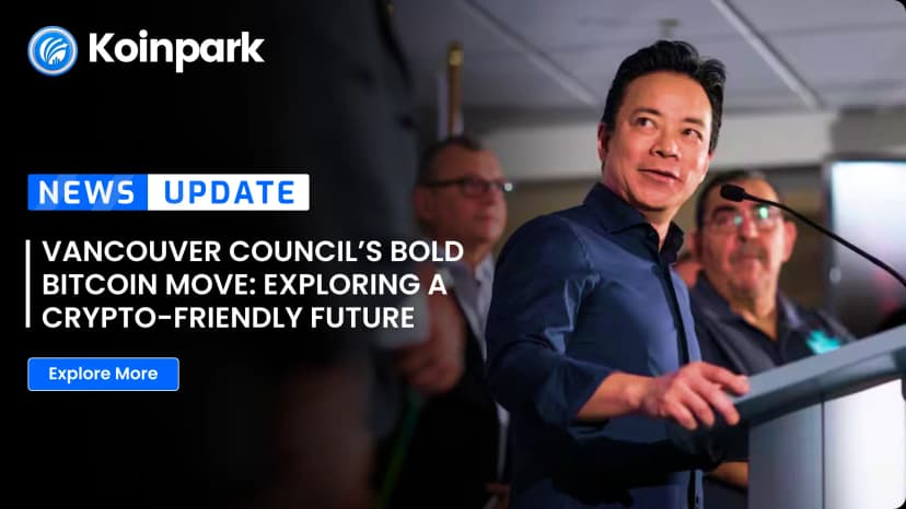 Vancouver Council’s Bold Bitcoin Move: Exploring a Crypto-Friendly Future