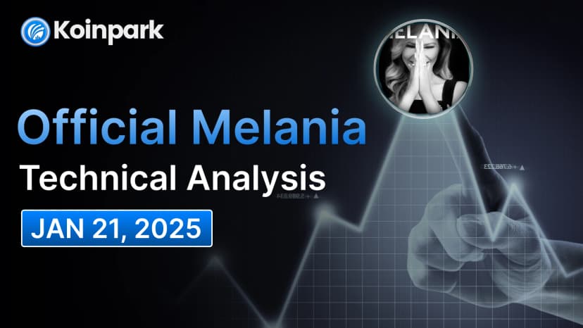 Official Melania Technical Analysis - January 21, 2025