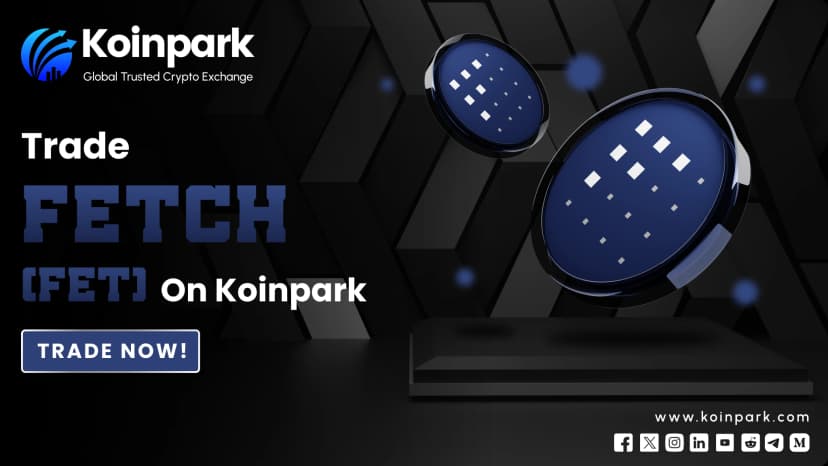 Koinpark Welcomes Fetch (FET) Token – Pioneering a New Era in Cryptocurrency Trading