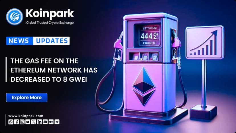ETH’s Network Gas Fee Reduced to 8 Gwei