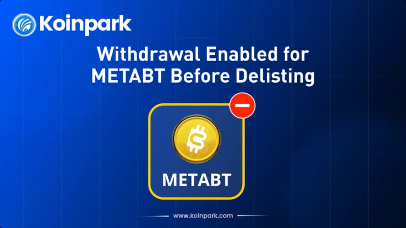 Important Notice: Withdrawal Enabled for METABT Before Delisting