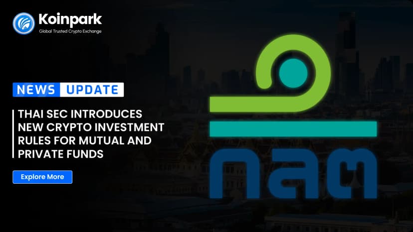 Thai SEC Introduces New Crypto Investment Rules for Mutual and Private Funds