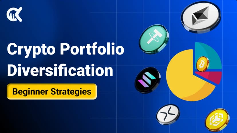 Crypto Portfolio Diversification: How to Build a Diversified Crypto Portfolio