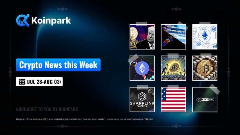 Crypto News this Week - Edition (Jul 28-Aug 03)