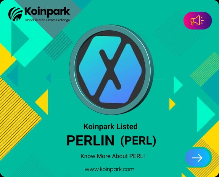 Perlin Token Listed : What Is PERL Token? How To Trade PERL In Koinpark?