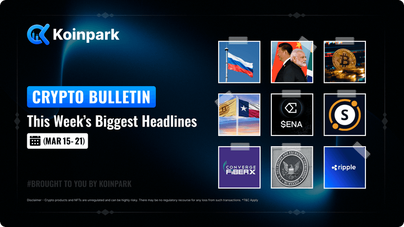 Crypto Bulletin - Edition (Mar 15 - 21)