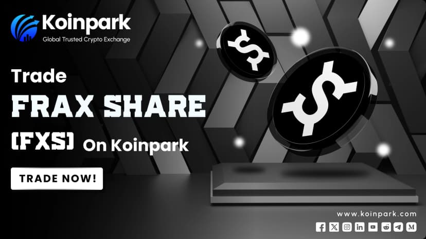 Koinpark's Newest Gem: Frax Share (FXS) Joins the Hundreds of Listings