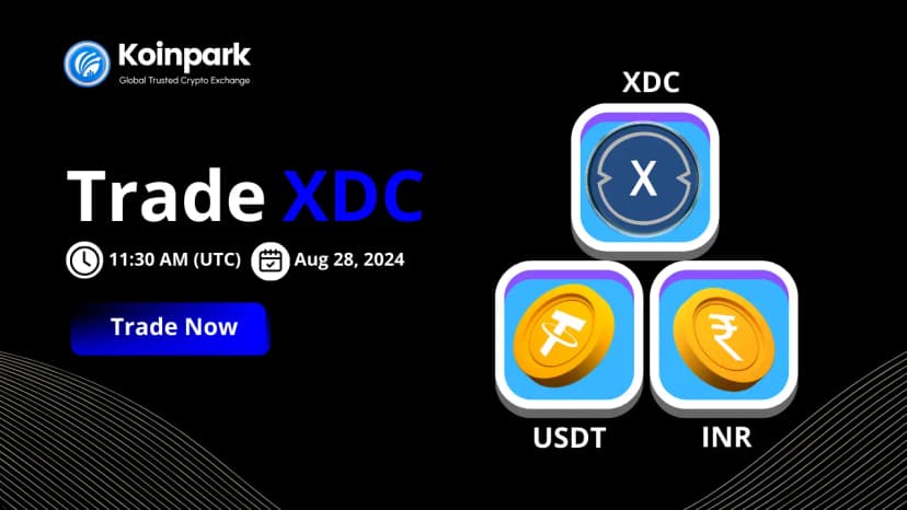 XDC is Live on Koinpark’s INR and USDT Markets