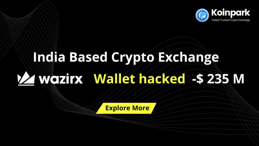 India Based Cryptocurrency Exchange Wazirx Wallet Hacked - $235M