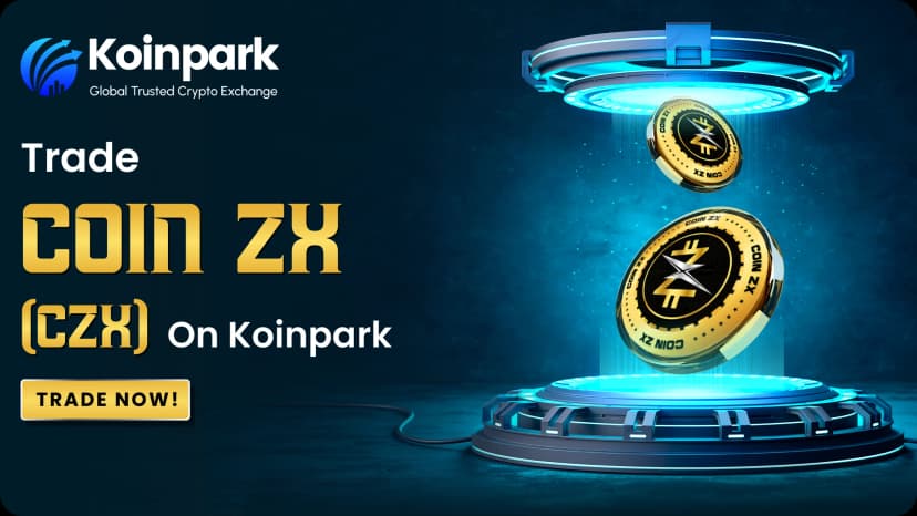 CoinZx Now Available on Koinpark: A New Era of Cryptocurrency Trading