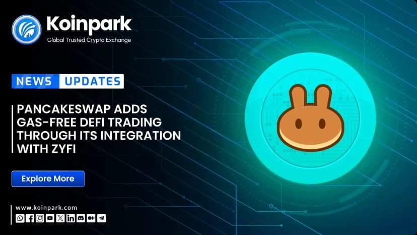 PancakeSwap adds gas-free DeFi trading through its integration with Zyfi