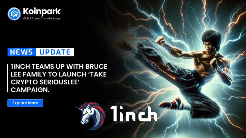 1inch Teams Up with Bruce Lee Family to Launch ‘Take Crypto SeriousLee’ Campaign.