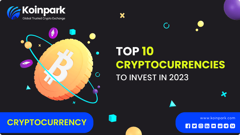 Top 10 Cryptocurrencies To Invest in 2023 : An Ultimate Guide For Traders