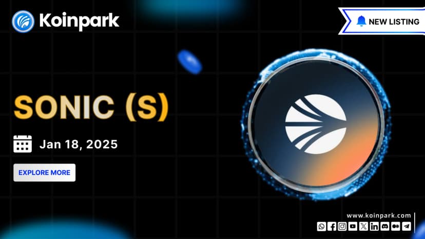 Sonic (S) is Now Live on Koinpark’s INR and USDT Markets