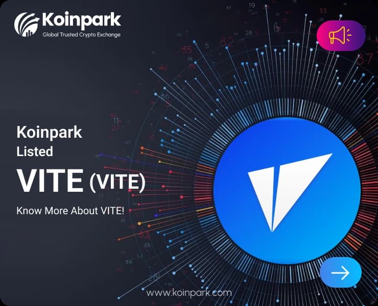Vite Coin Listed : What Is VITE Coin? How To Trade VITE In Koinpark?