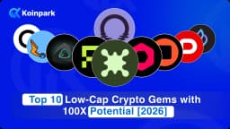 Top 10 Low-Cap Crypto Gems with 100X Potential [2026]