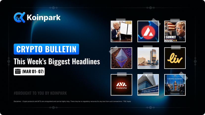 Crypto Bulletin - Edition (Mar 01 - 07)