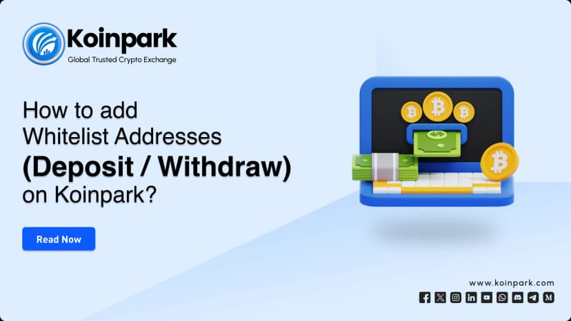 How to add Whitelist Addresses (Deposit/Withdraw) on Koinpark? 