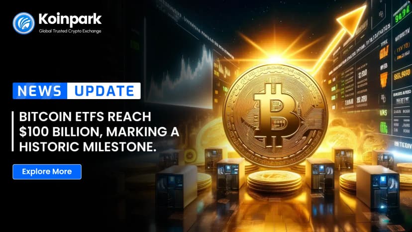Bitcoin ETFs Reach $100 Billion, Marking a Historic Milestone
