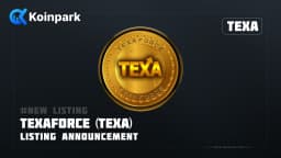 TEXAFORCE (TEXA) Gets Listed on Koinpark