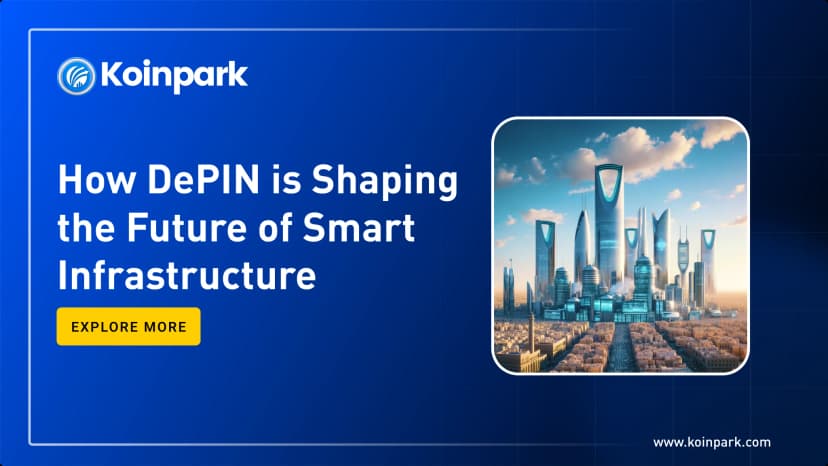 How DePIN is Shaping the Future of Smart Infrastructure