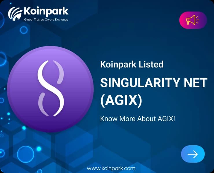 SingularityNET Token Listed : What Is AGIX Token? How To Trade AGIX In Koinpark?