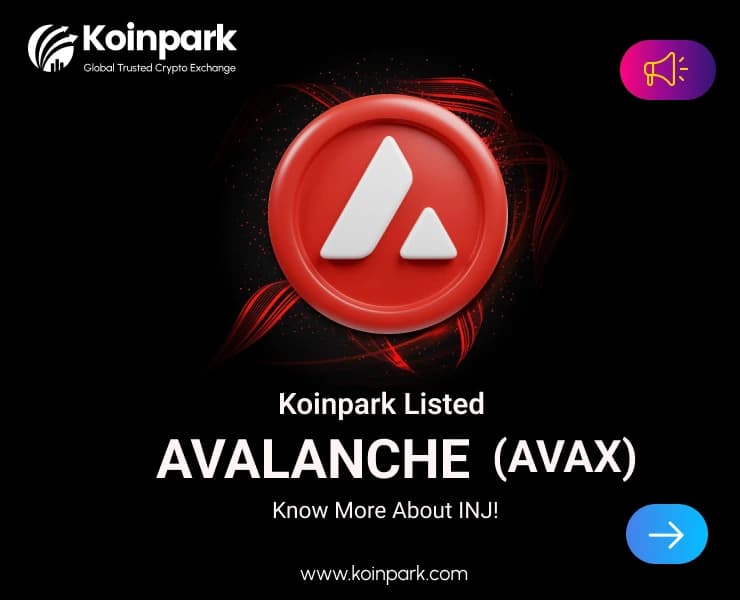 AVALANCHE Coin Listed: What Is AVAX Coin? How To Trade AVAX In Koinpark?
