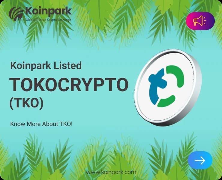 Tokocrypto Token Listed : What Is TKO Token? How To Trade TKO In Koinpark?