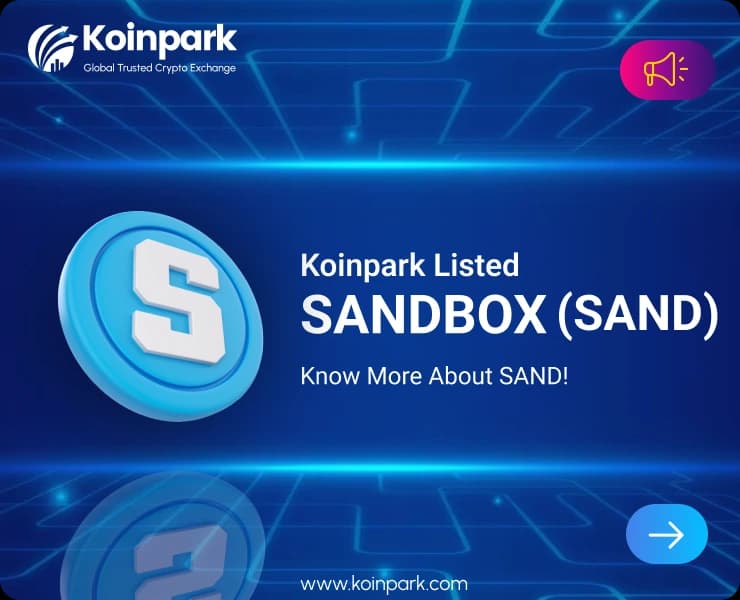 Sandbox Token Listed : What Is SAND Token? How To Trade SAND In Koinpark?