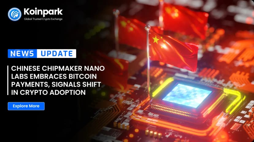 Chinese Chipmaker Nano Labs Embraces Bitcoin Payments, Signals Shift in Crypto Adoption.